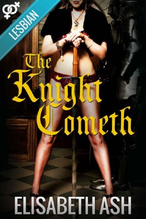[Her Knight's Training 01] • The Knight Cometh